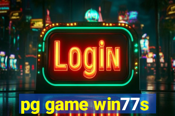 pg game win77s